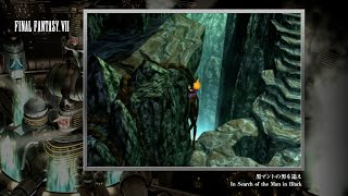[Video Soundtrack] In Search of the Man in Black [FINAL FANTASY VII]