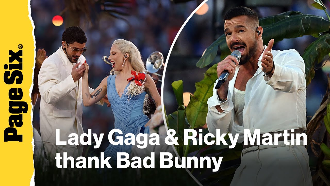Lady Gaga, Ricky Martin thank Bad Bunny for inviting them to perform during Super Bowl Halftime Show