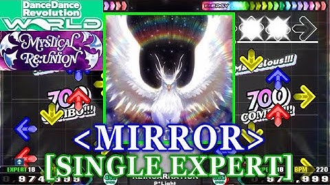 [MIRROR] 【DDR WORLD】 REINCARNATION / P*Light [SINGLE EXPERT] 譜面確認+Clap