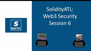 Famous SolidityATL Web3 Security Fall '23 Session 6 Wealth