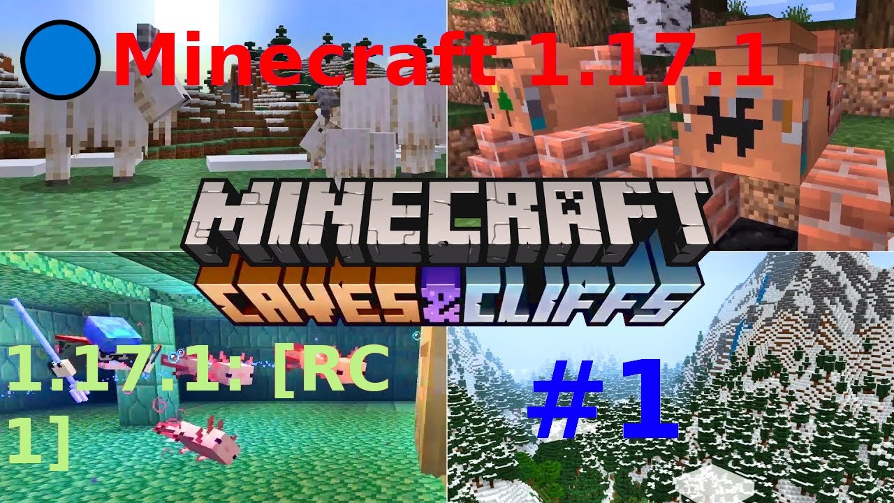 🔵Minecraft 1.17.1: [Rc1] #1 - YouTube