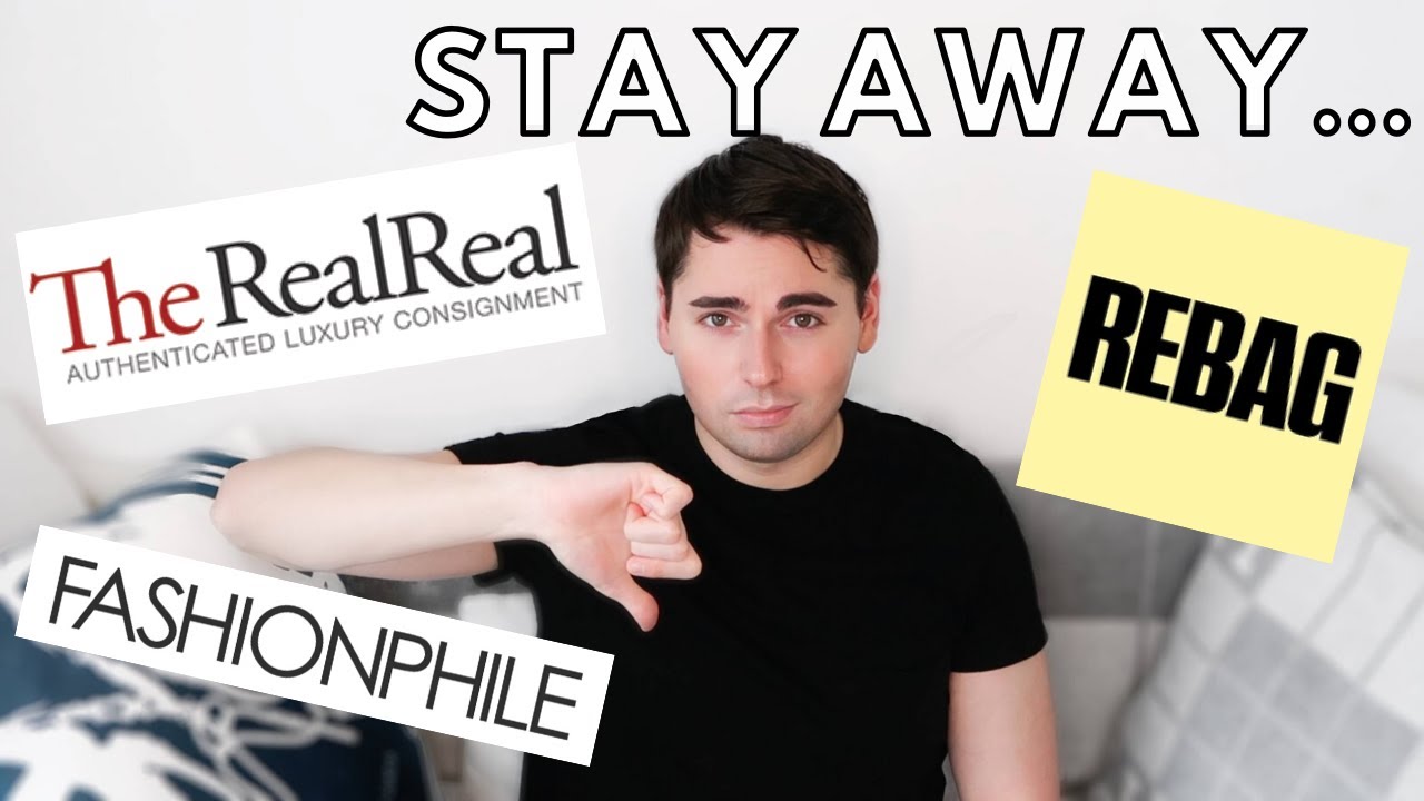 SCAMMED?! WHERE NOT TO RESELL…  The TRUTH About TheRealReal, REBAG and  FashionPhile.. 