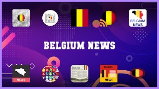 Popular 10 Belgium News Android Apps screenshot 2