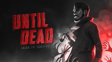 Until Dead - Think to Survive - Android  / iOS Gameplay