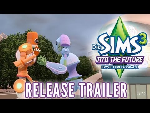 Die Sims 3 Into the Future - Release Trailer - Die Sims 3 Into the Future - Release Trailer