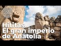 Hititas el gran imperio de anatolia  josep asensi