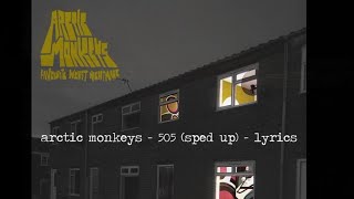 arctic monkeys - 505 (sped up) - lyrics Resimi