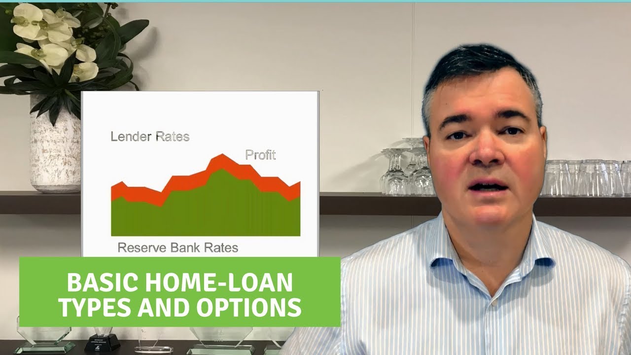 Basic Home Loan Types