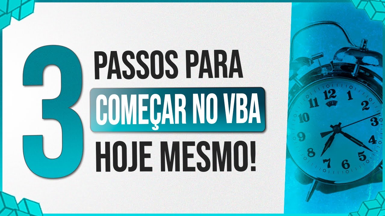 Passos para Começar no VBA