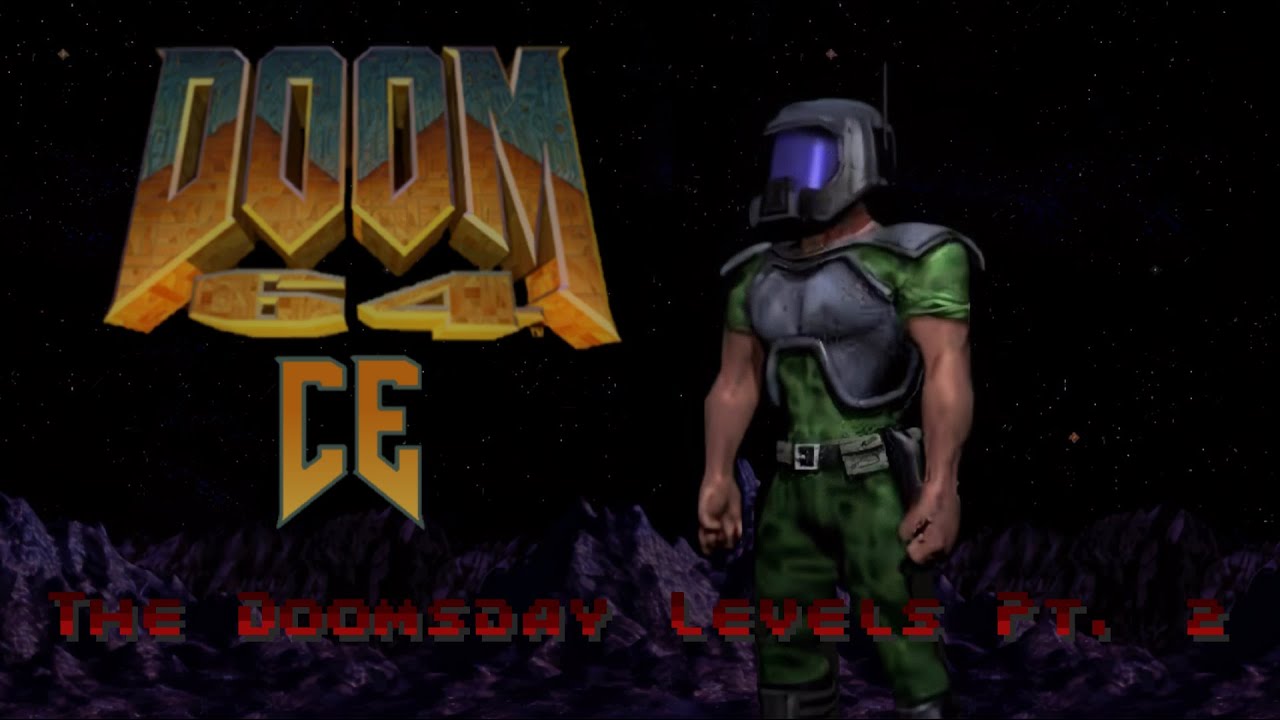 DOOM64CE - The Doomsday (Outcast) Levels Pt. 2 - Doomslayer ...