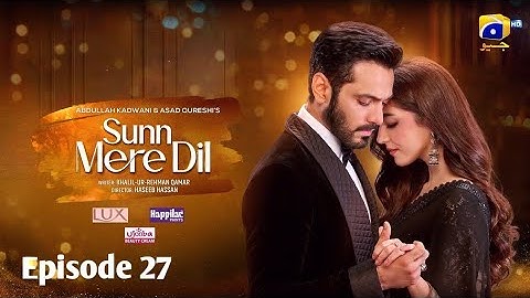 Sunn Mere Dil EP 27 [Eng Sub] Digitally Presented by LUX - Happilac Paints and Ujooba Beauty Cream