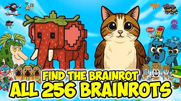 How to get ALL 256 BRAINROTS in Find the Brainrot 264 Roblox