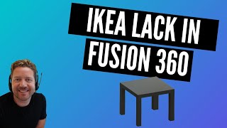 How To Fusion 360 An Ikea Lack For 3d Printer Enclosures