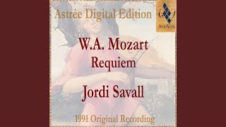 Video thumbnail of "Jordi Savall - Requiem In D Minor, K 626 - 8. Sequentia - Lacrimosa Dies Illa"