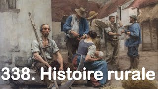 338. Lhistoire Rurale À Lagrégation, Avec Jean-Marc Moriceau