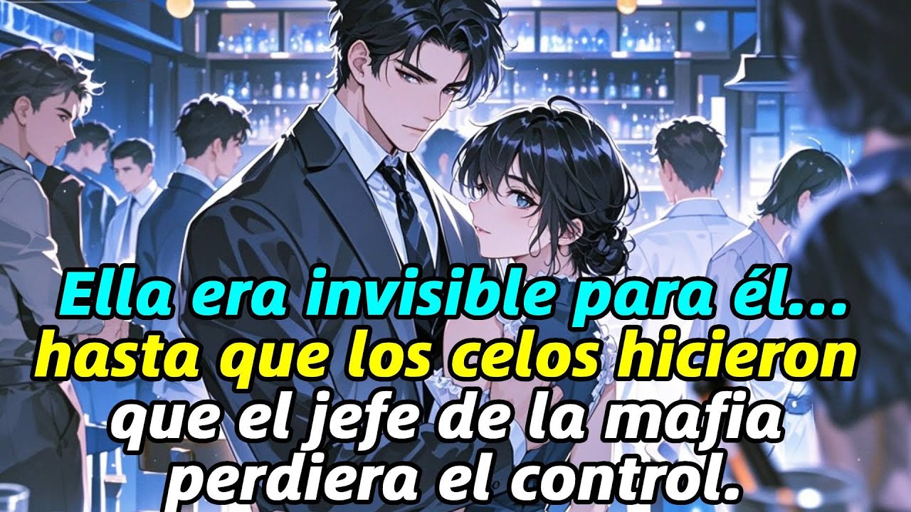 Ella era invisible para él… hasta que los celos hicieron que el jefe de la mafia perdiera el control