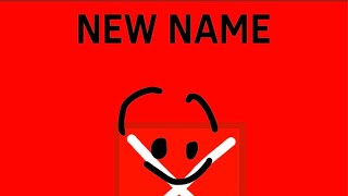 I’M CHANGING MY NAME also updates and stuff