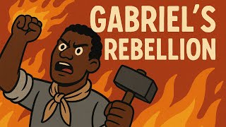 Dark History: Gabriel’s Rebellion 1800 – The Blacksmith Who Planned Revolution