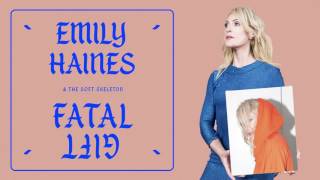 &quot;Fatal Gift&quot; (Official Audio) by Emily Haines &amp; The Soft Skeleton