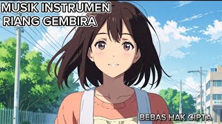MUSIK INSTRUMEN RIANG GEMBIRA - BACKSOUND FB PRO (BEBAS HAK CIPTA)