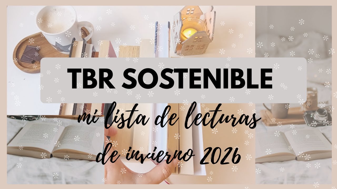 TBR sostenible. Mi lista de lecturas ecológica, económica y cozy para este invierno 2026.