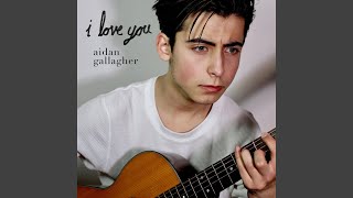 Video thumbnail of "Aidan Gallagher - I Love You"