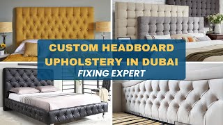 Famous Transform Your Bedroom: Discover Custom Headboards Upholstery in Dubai Wealth
