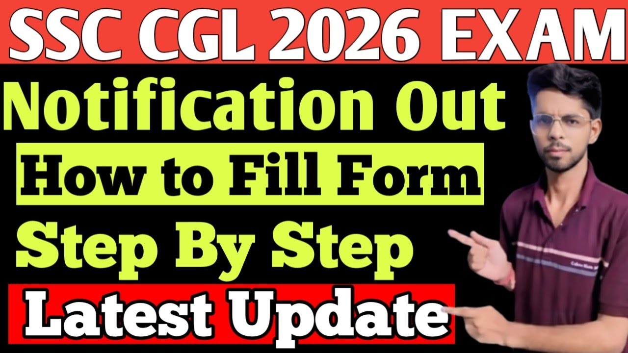 SSC CGL 2026 Notification Out 🔥 Form Filling Step by Step Process - YouTube