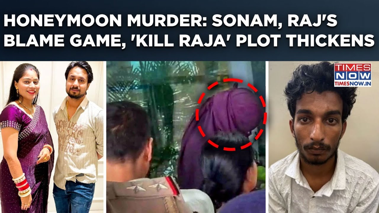 Meghalaya Honeymoon Murder: 'Kill Raja' Plot Thickens Amid Sonam, Raj's  Blame Game? Shocking Details
