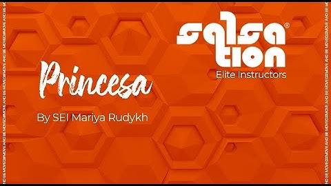 PRINCESA - Salsation® Choreography by SEI Mariya Rudykh