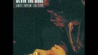 See What I Can Pull-Devin The Dude