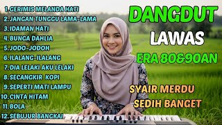 Gerimis Melanda Hati - Jangan Tunggu Lama Lama || Album Dangdut Lawas Era 80&90 An Nostalgia