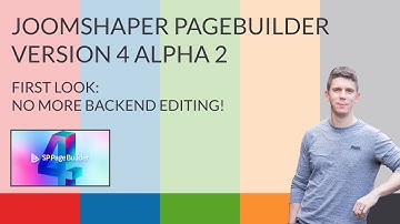 Joomshaper PageBuilder 4 Alpha 2 First Look