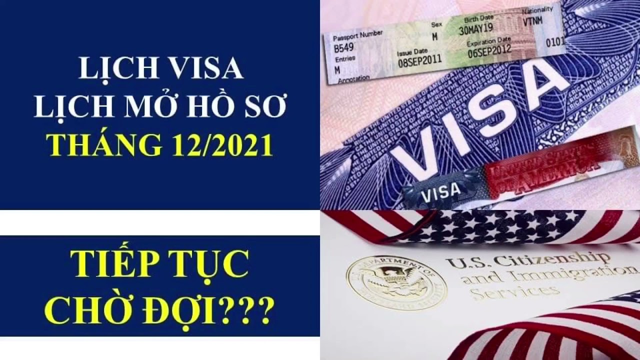 Lịch Visa và Lịch Mở Hồ Sơ Tháng 12/2021 - Visa Bulletin For December 2021 