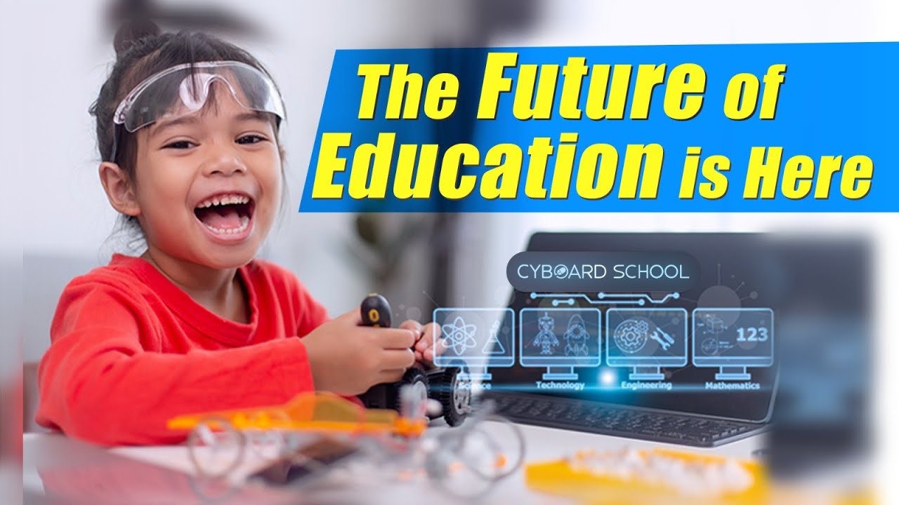 Preparing Your Child for the 21st Century at Cyboard!