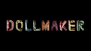 Dollmaker Trailer