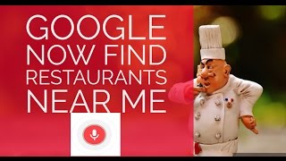 Find Restaurants Near Me Using Google Now screenshot 4