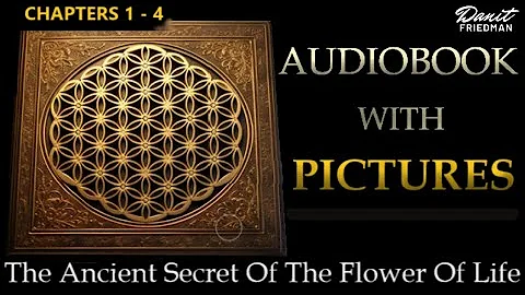 The Ancient Secret Of The Flower Of Life - Audiobook [With PICTURES From The Book] - Chapters 1-4 - DayDayNews