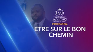 Pasteur Moise MBIYE- ÊTRE SUR LE BON CHEMIN
