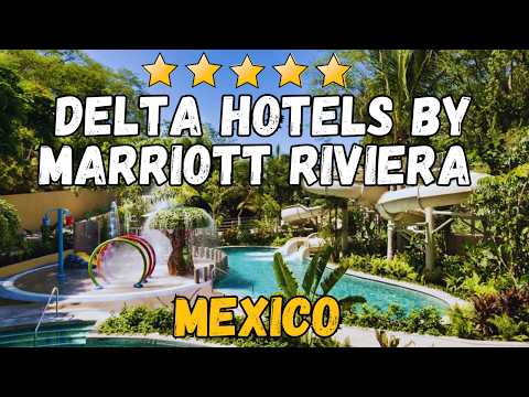 Delta Hotels by Marriott Riviera Nayarit Review: All-Inclusi