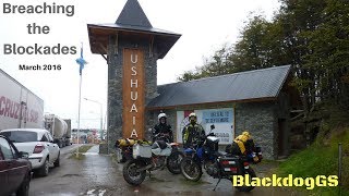 Outtake Ushuaia, Breaching The Blockades