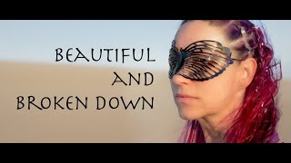 Watch Dana Rexx Beautiful And Broken Down video