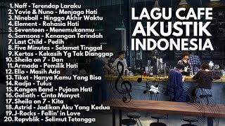 Download Lagu PLAYLIST CAFE POP 2000an INDONESIA BAND HITS FULL ALBUM 1 JAM | Lagu Indonesia Akustik MP3