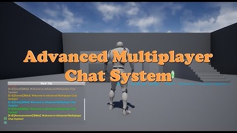 [UE4] Advanced Multiplayer Chat System