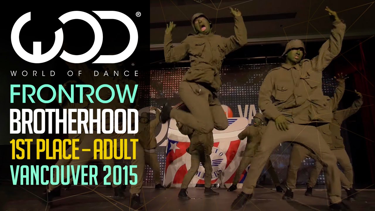 Brotherhood | 1st Place Adult | FRONTROW | World of Dance Vancouver 2015 #WODVAN2015