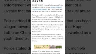 [Quincy, IL] Police: Alleged Abuse By Youth Leader Occurred in Quincy Church.   Judici 4 Court Info