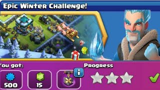 EASILY 3 STAR THE EPIC WINTER CHALLENGE (Clash Of Clans) | Challenge base destroyed !!!