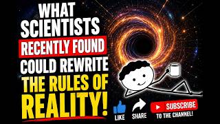 What Scientists Recently Found Could Rewrite the Rules of Reality