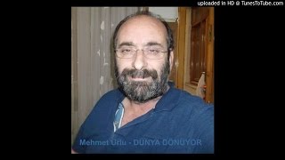 Mehmet Urlu - Sen Nedersen De Dünya Dönüyor Resimi