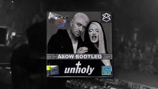 Sam Smith ft. Kim Petras - Unholy (ASOW Bootleg)